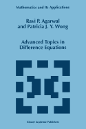 Advanced Topics in Difference Equations