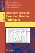 Advanced Topics in Exception Handling Techniques - Dony, Christophe (Editor), and Knudsen, Jorgen Lindskov (Editor), and Romanovsky, Alexander (Editor)
