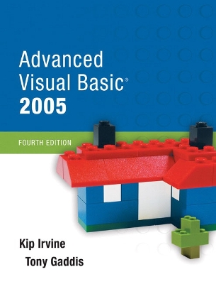 Advanced Visual Basic 2005 - Irvine, Kip, and Gaddis, Tony