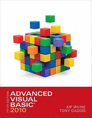 Advanced Visual Basic 2010 - Irvine, Kip R., and Gaddis, Tony