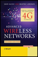 Advanced Wireless Networks: Cognitive, Cooperative and Opportunistic 4g Technology