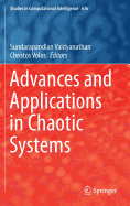 Advances and Applications in Chaotic Systems