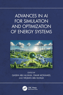 Advances in AI for Simulation and Optimization of Energy Systems