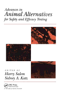 Advances in animal alternatives for safety and efficacy testing