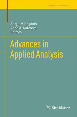 Advances in Applied Analysis - Rogosin, Sergei V (Editor), and Koroleva, Anna A (Editor)