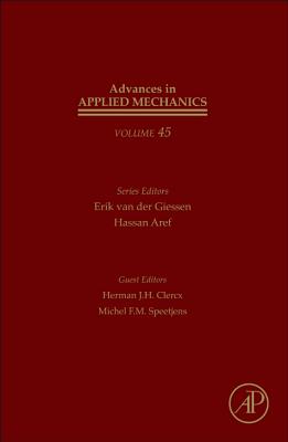 Advances in Applied Mechanics - van der Giessen, Erik (Volume editor), and Aref, Hassan (Volume editor)