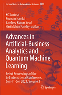 Advances in Artificial-Business Analytics and Quantum Machine Learning: Select Proceedings of the 3rd International Conference, Com-IT-Con 2023, Volume 2