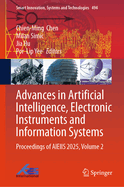 Advances in Artificial Intelligence, Electronic Instruments and Information Systems: Proceedings of AIEIIS 2025, Volume 2