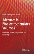 Advances in Bioelectrochemistry Volume 4: Biodevice, Bioelectrosynthesis and Bioenergy
