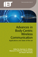 Advances in Body-Centric Wireless Communication: Applications and state-of-the-art