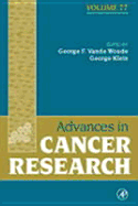 Advances in Cancer Research: Volume 77