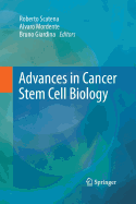 Advances in Cancer Stem Cell Biology
