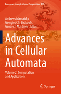 Advances in Cellular Automata: Volume 2: Computation and Applications