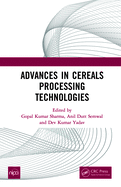 Advances In Cereals Processing Technologies