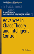 Advances in Chaos Theory and Intelligent Control