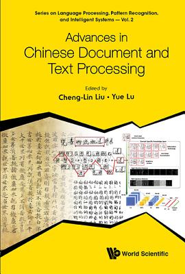 Advances in Chinese Document and Text Processing - Liu Cheng-Lin