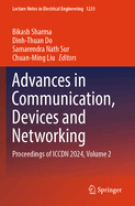 Advances in Communication, Devices and Networking: Proceedings of ICCDN 2024, Volume 2