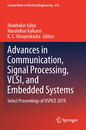Advances in Communication, Signal Processing, Vlsi, and Embedded Systems: Select Proceedings of Vspice 2019
