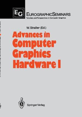 Advances in Computer Graphics Hardware I - Stra�er, Wolfgang (Editor)