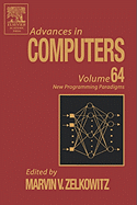Advances in Computers: New Programming Paradigms Volume 64