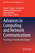 Advances in Computing and Network Communications: Proceedings of CoCoNet 2020, Volume 1