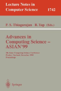 Advances in Computing Science - Asian'99: 5th Asian Computing Science Conference, Phuket, Thailand, December 10-12, 1999 Proceedings