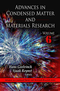 Advances in Condensed Matter & Materials Research: Volume 6