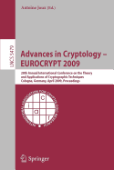 Advances in Cryptology - Eurocrypt 2009