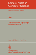 Advances in Cryptology: Proceedings of Crypto 84