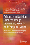 Advances in Decision Sciences, Image Processing, Security and Computer Vision: International Conference on Emerging Trends in Engineering (Icete), Vol. 1