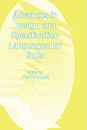Advances in Design and Specification Languages for Socs: Selected Contributions from Fdl'04