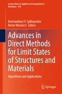 Advances in Direct Methods for Limit States of Structures and Materials: Algorithms and Applications