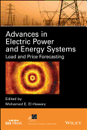 Advances in Electric Power and Energy Systems: Load and Price Forecasting