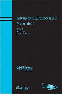 Advances in Electroceramic Materials II - Nair, K M (Editor), and Priya, Shashank (Editor)