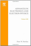 Advances in Electronics and Electron Physics: Volume 64b