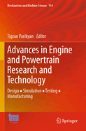 Advances in Engine and Powertrain Research and Technology: Design  Simulation  Testing  Manufacturing