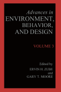 Advances in Environment, Behavior, and Design: Volume 3