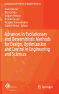 Advances in Evolutionary and Deterministic Methods for Design, Optimization and Control in Engineering and Sciences
