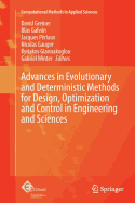 Advances in Evolutionary and Deterministic Methods for Design, Optimization and Control in Engineering and Sciences