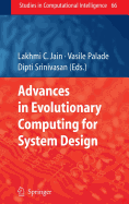 Advances in Evolutionary Computing for System Design