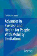 Advances in Exercise and Health for People with Mobility Limitations
