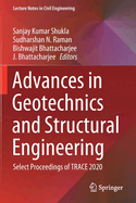 Advances in Geotechnics and Structural Engineering: Select Proceedings of Trace 2020