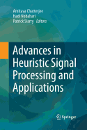 Advances in Heuristic Signal Processing and Applications