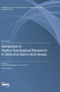 Advances in Hydro-Geological Research in Arid and Semi-Arid Areas