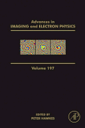 Advances in Imaging and Electron Physics