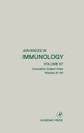 Advances in Immunology: Cumulative Subject Index, Volumes 37-65 Volume 67
