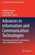 Advances in Information and Communication Technologies: Processing and Control in Information and Communication Systems