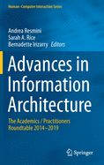Advances in Information Architecture: The Academics / Practitioners Roundtable 2014-2019