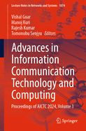 Advances in Information Communication Technology and Computing: Proceedings of AICTC 2024, Volume 1