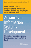 Advances in Information Systems Development: Information Systems Development, Organizational Aspects, and Societal Trends